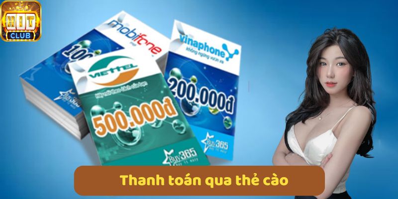 Thanh toán qua thẻ cào Viettel, Vinaphone, Mobifone, nhanh chóng, tiện lợi